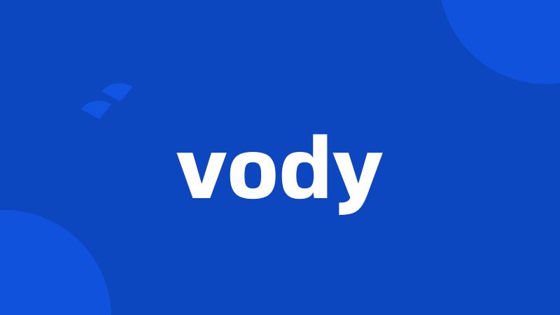 vody