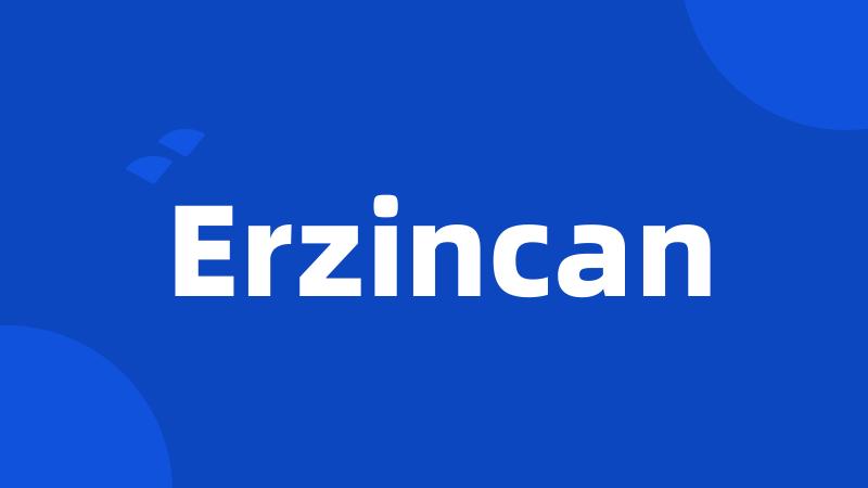 Erzincan