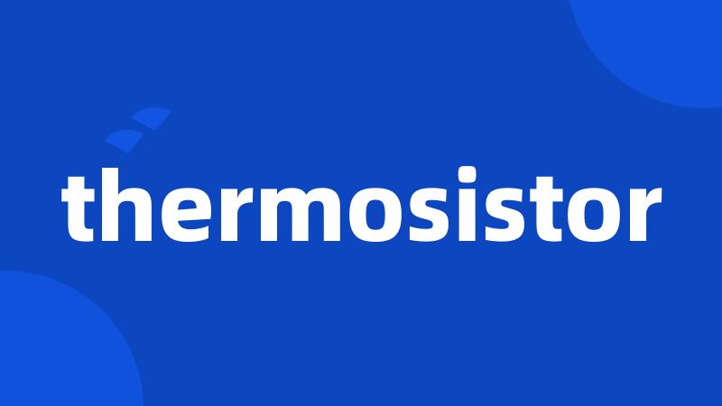 thermosistor