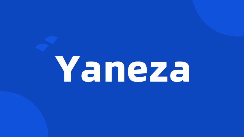 Yaneza