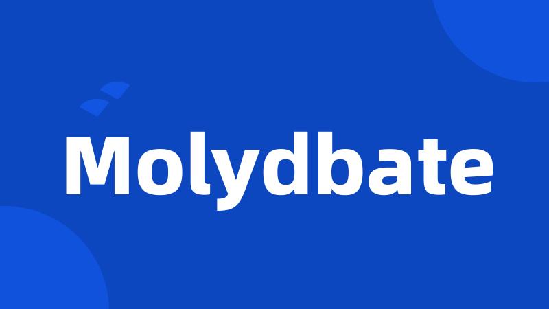 Molydbate