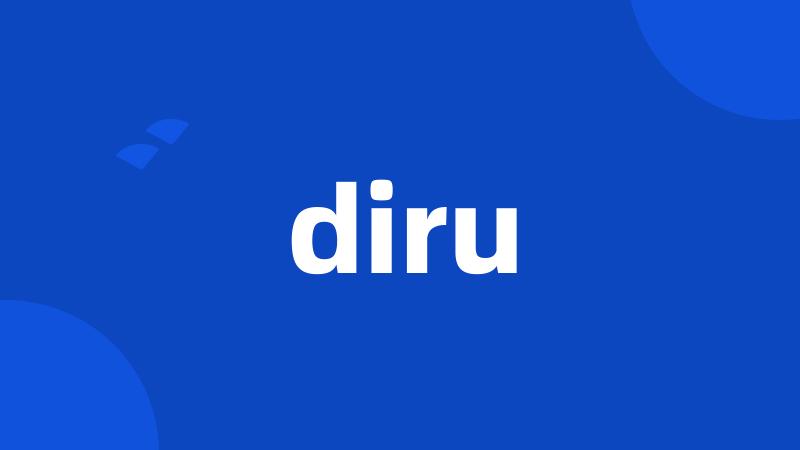 diru