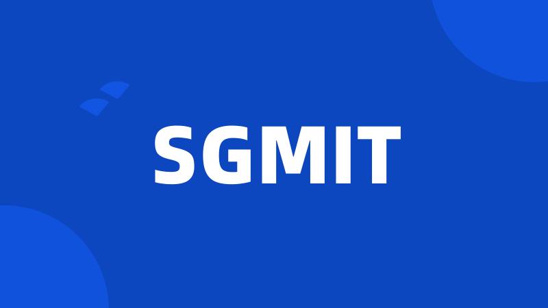 SGMIT