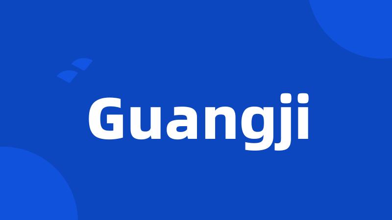 Guangji