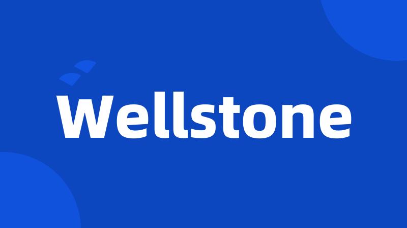 Wellstone