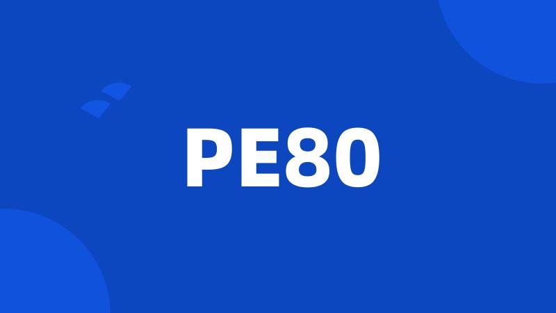 PE80