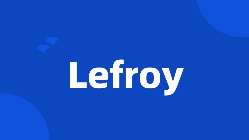 Lefroy