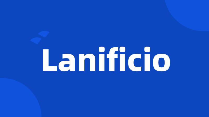 Lanificio