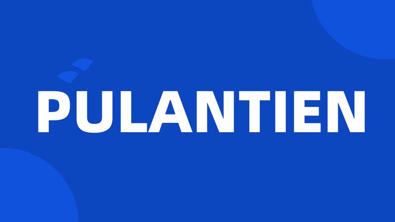 PULANTIEN