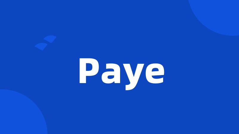 Paye