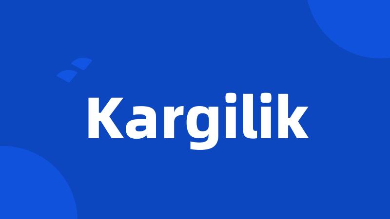 Kargilik