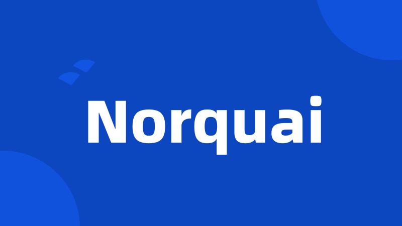 Norquai