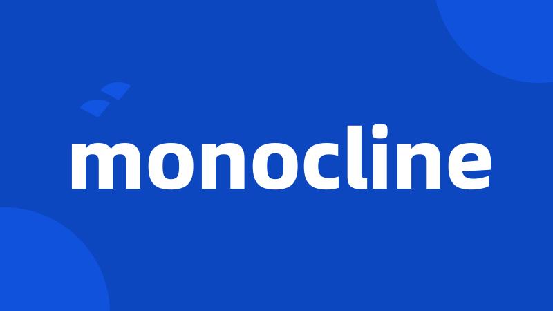 monocline