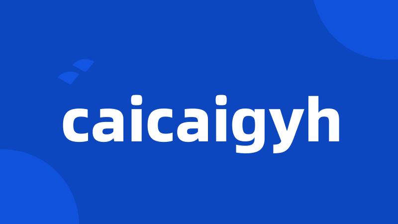 caicaigyh