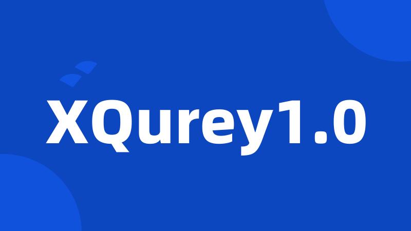 XQurey1.0