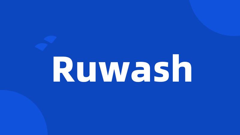 Ruwash