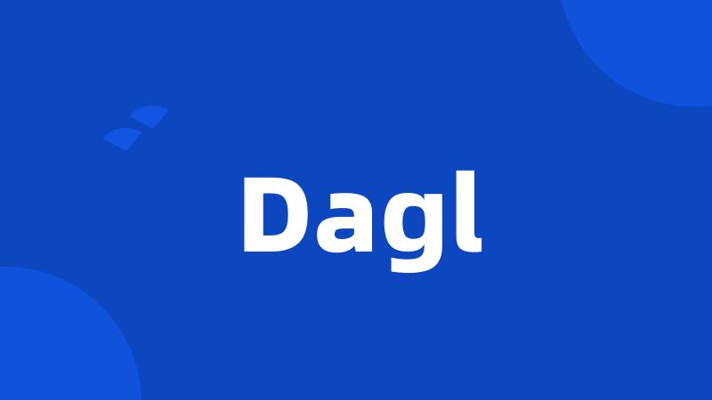 Dagl