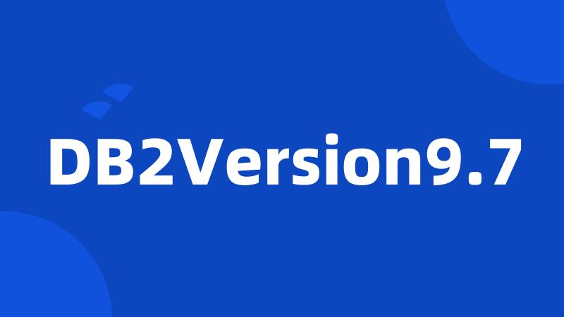 DB2Version9.7