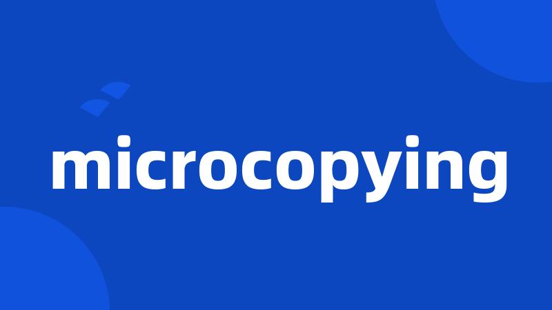 microcopying