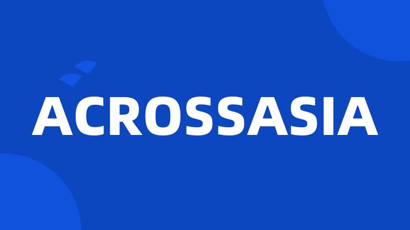 ACROSSASIA