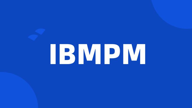 IBMPM