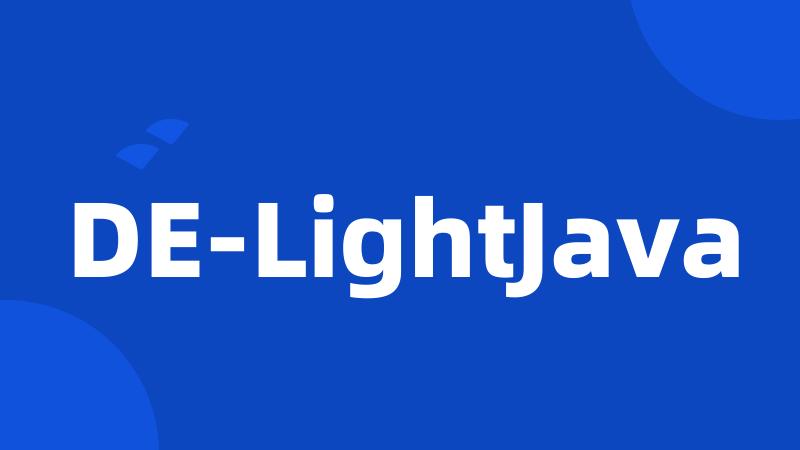 DE-LightJava