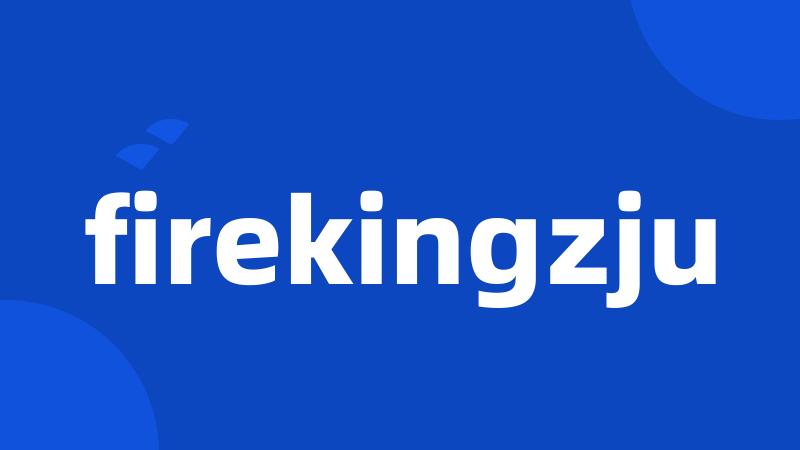 firekingzju