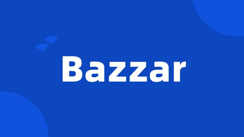 Bazzar