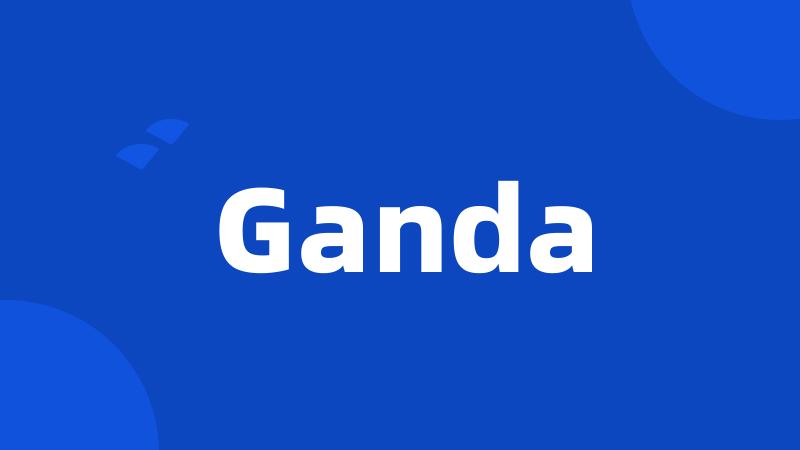 Ganda