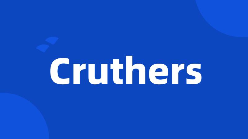 Cruthers