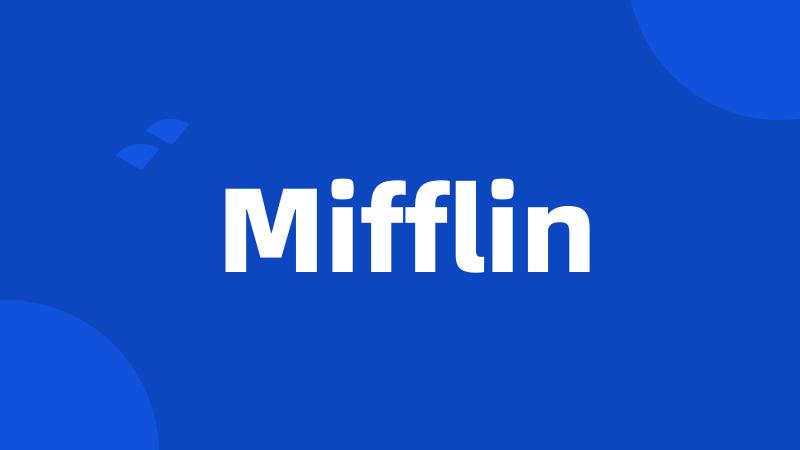 Mifflin