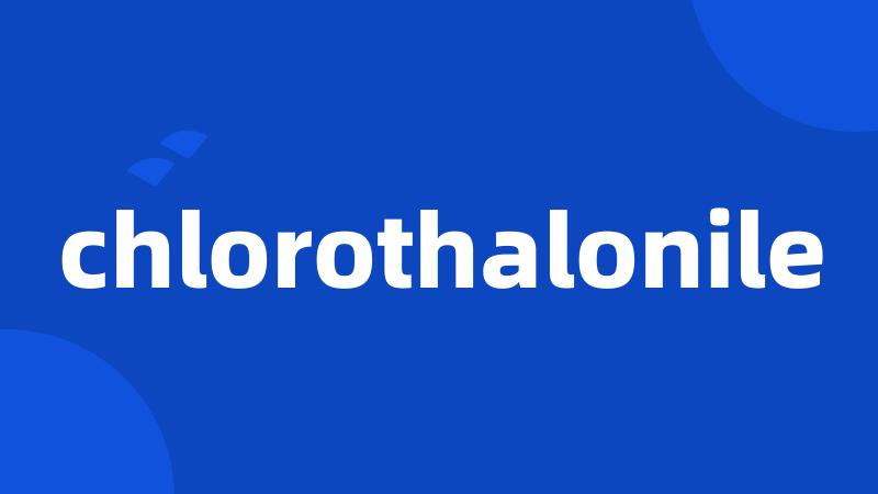 chlorothalonile