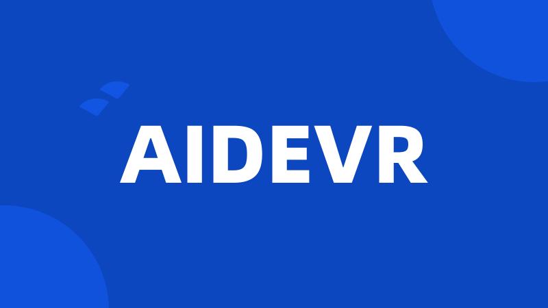 AIDEVR