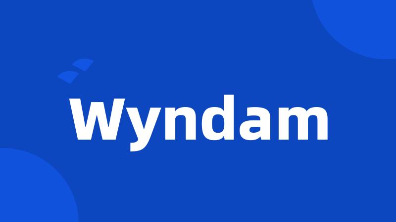 Wyndam