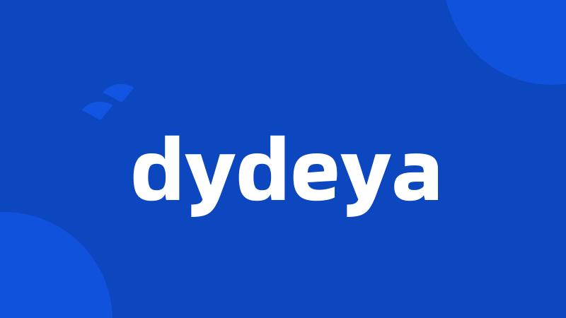 dydeya