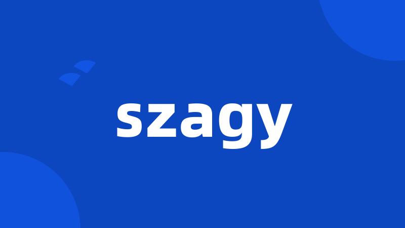 szagy