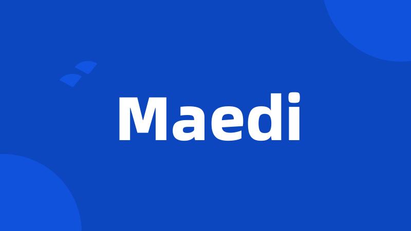 Maedi