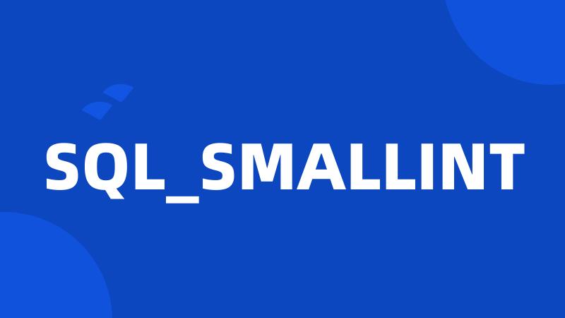 SQL_SMALLINT