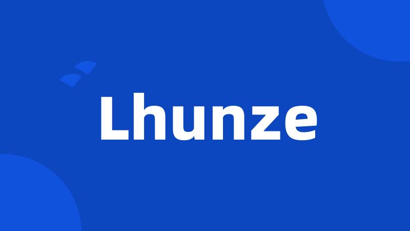 Lhunze