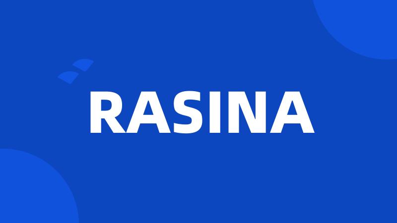 RASINA