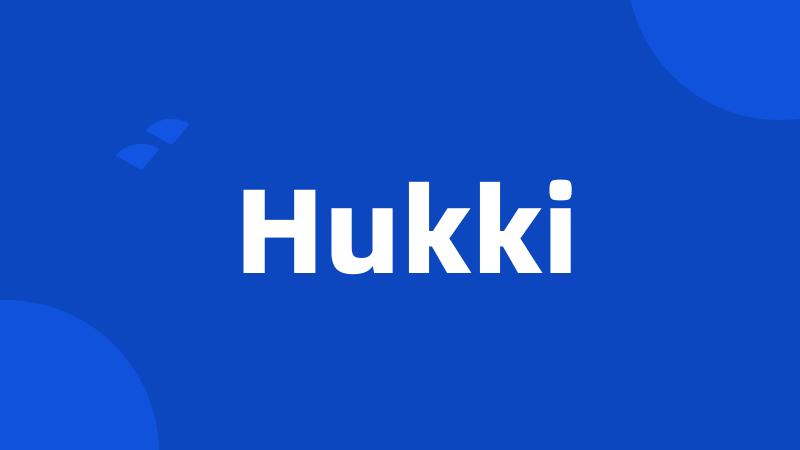 Hukki