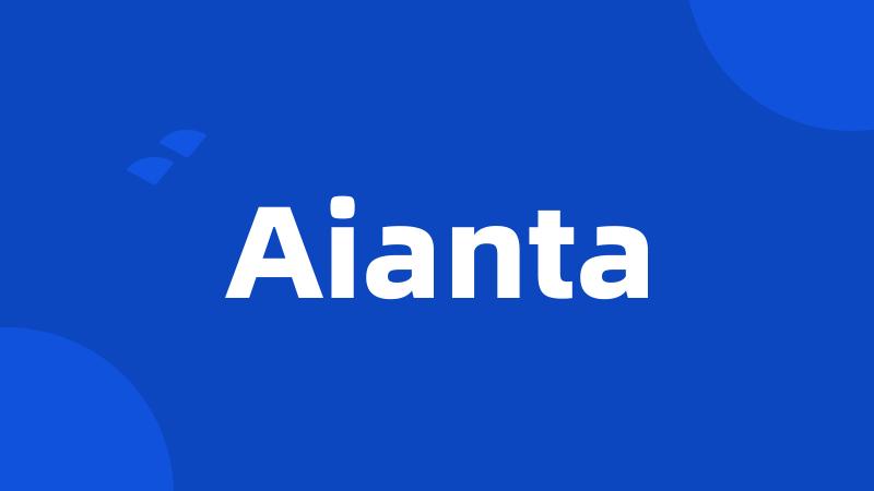 Aianta