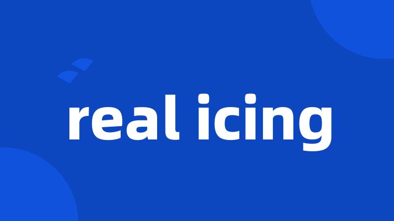 real icing