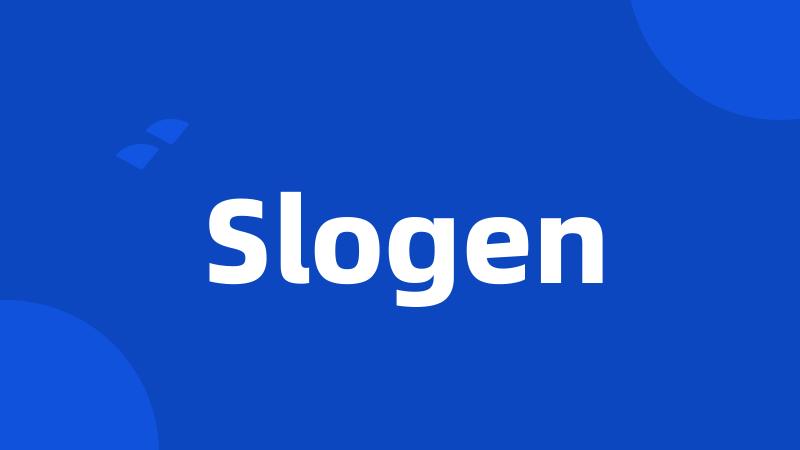 Slogen