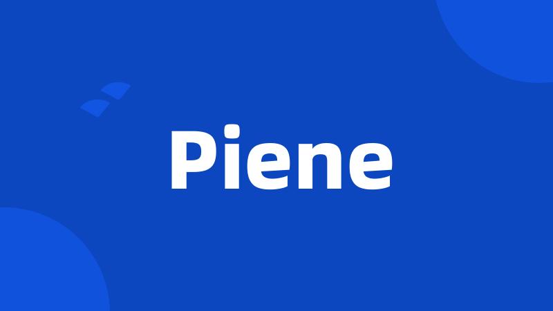 Piene