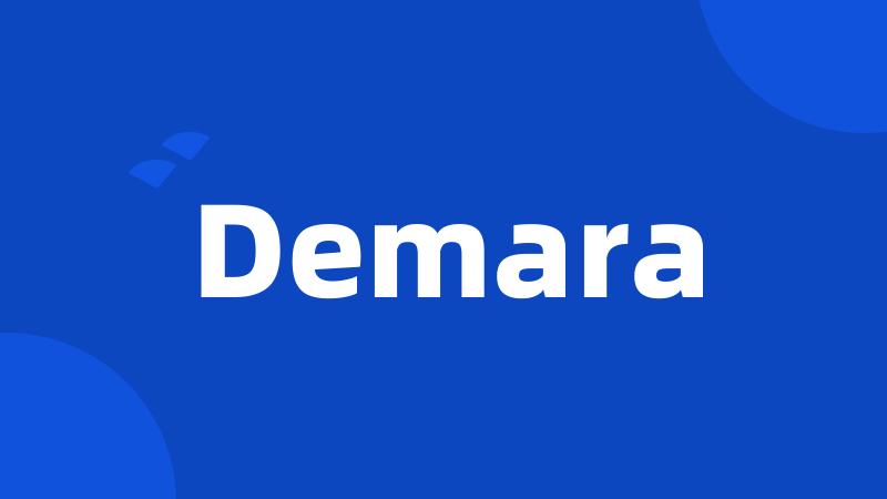 Demara