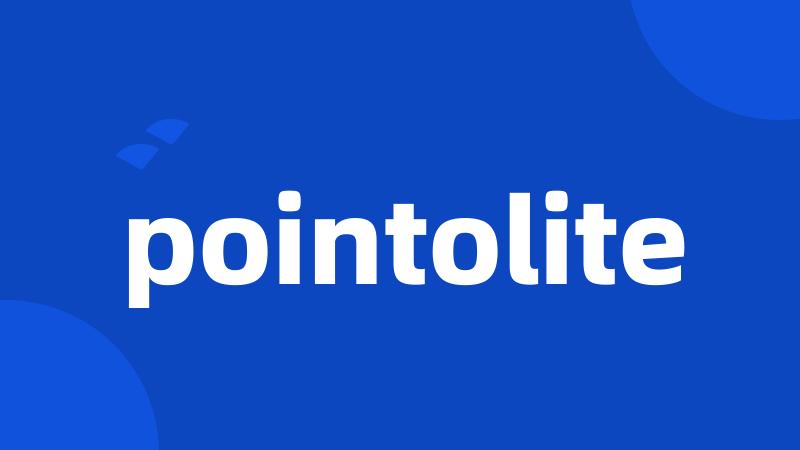 pointolite