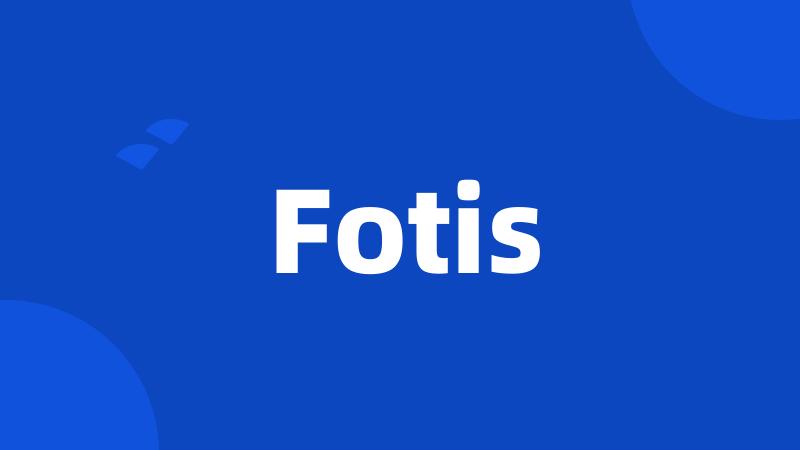 Fotis