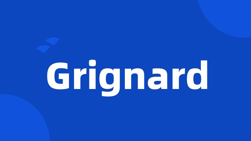 Grignard