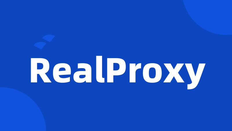 RealProxy